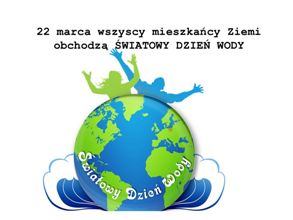 Plakat - Światowy Dzień Wody